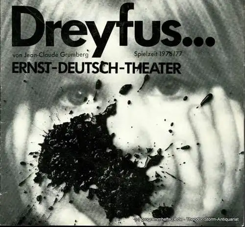 Ernst  Deutsch  Theater Hamburg, Friedrich Schütter, Wolfgang Borchert: Programmheft Dreyfus ... von Jen-Claude Grumberg. Premiere 10. März 1977. Spielzeit 1976 / 77 Heft 8 (18). 