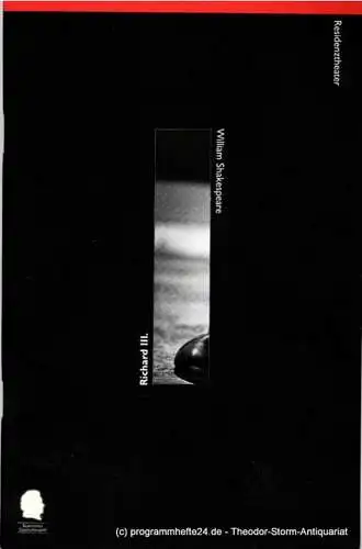Bayerisches Staatsschauspiel, Eberhard Witt, Bettina Schültke, Sonja Vogel: Programmheft Richard III. ( The Tragedy of King Richard III. ) von William Shakespeare. Premiere 30. März 1996 im Residenztheater. Spielzeit 1995 / 96 Programmheft Nr. 37 (18). 