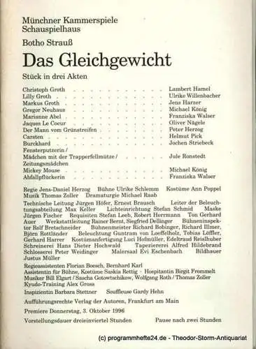 Münchner Kammerspiele  Schauspielhaus, Dieter Dorn, Michael Raab, Marc Gegenfurther: Programmheft Das Gleichgewicht. Stück von Botho Strauß. Premiere am 3. Oktober 1996. Spielzeit 1998 / 97 Heft 1 (18). 