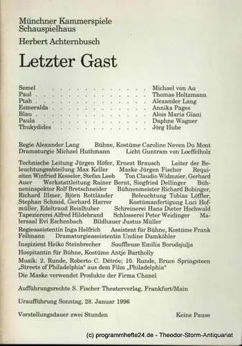 Münchner Kammerspiele  Schauspielhaus, Dieter Dorn, Michael Huthmann, Undine Damköhler: Programmheft Letzter Gast von Herbert Achternbusch. Uraufführung am 28. Januar 1996. Spielzeit 1995 / 96 Heft 3 (18). 