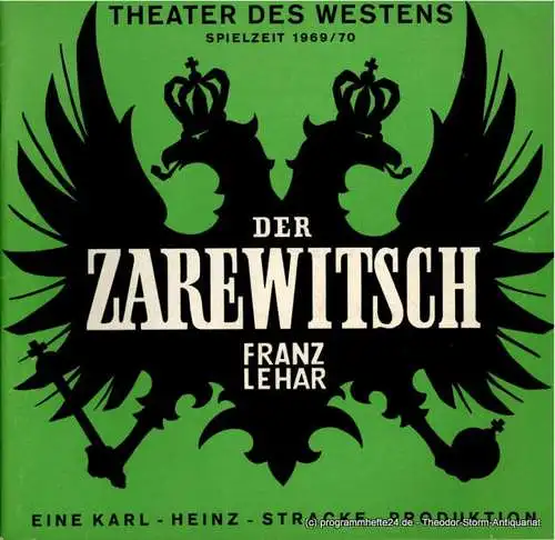 Theater des Westens, Karl-Heinz Stracke: Programmheft Der Zarewitsch. Operette von Bela Jenbach und Hans Reichert. Spielzeit 1969 / 70 (18). 
