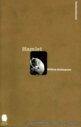 Bayerisches Staatsschauspiel, Residenztheater, Eberhard Witt, Bettina Schültke: Programmheft The Tragedy of Hamlet, Prince of Denmark von William Shakespeare. Spielzeit 1998 / 99 Programmheft Nr. 71 (18). 