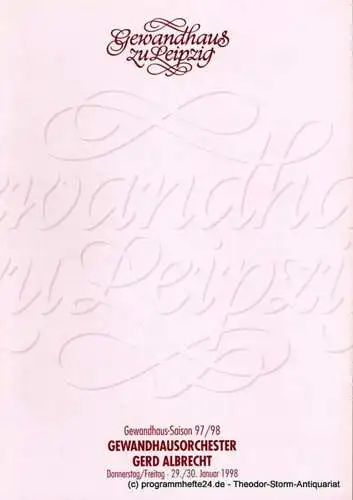 Gewandhaus zu Leipzig, Renate Herklotz: Programmheft Gewandhausorchester Gerd Albrecht 29. / 30. Januar 1998. Gewandhaus-Saison 97 / 98 (18). 