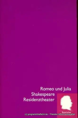 Bayerisches Staatsschauspiel, Eberhard Witt, Daniel Philippen: Programmheft Romeo und Julia von William Shakespeare. Wiederaufnahme 29. September 1994. Programmheft Nr. 5 Spielzeit 1993 / 94 (18). 