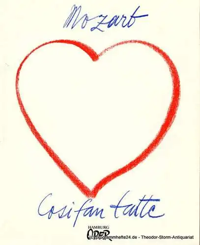 Hamburgische Staatsoper, Hamburg Oper, Klaus Peter Kehr, Annedore Cordes, Angela Reinhardt: Programmheft zur Neuinszenierung Cosi van tutte von Wolfgang Amadeus Mozart am 17. November 1991 (18). 