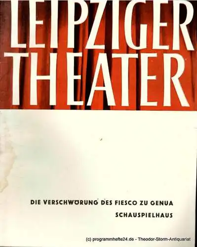Leipziger Theater, Städtische Theater Leipzig, Karl Kayser, Hans Michael Richter, Walter Bankel: Programmheft Die Verschwörung des Fiesco zu Genua. Schauspielhaus. Spielzeit 1959 / 60 Heft 14 (18). 