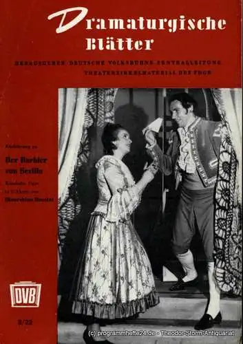 Deutsche Volksbühne Zentralleitung, Werner Otto: Dramaturgische Blätter. Einführung zu Der Barbier von Sevilla. Komische Oper von Gioacchino Rossini. Theaterzirkelmaterial des FDGB 8 / 22 (18). 