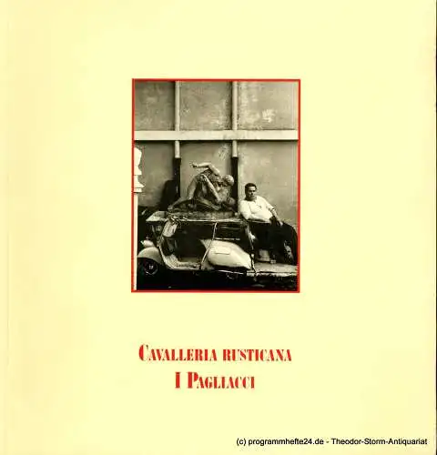 Hamburgische Staatsoper, Armin Werres, Brigitte Markuse, Anndedore Cordes: Programmheft zur Neuinszenierung Cavalleria rusticana und I Pagliacci an der Hamburgischen Staatsoper am 28. Januar 1988 (18). 