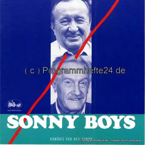 Münchner Tournee, Margit Bönisch: Programmheft Sonny Boys. ( The Sunshine Boys ). Komödie von Neil Simon. Mit extra beiliegenden Bühnenfotos / Pressefotos / Szenenfotos mit  Karl Schönböck und Stefan Wigger sowie 1 x mit Claus Ringer (18). 