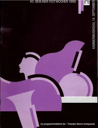 Berliner Festspiele GmbH, 40. Berliner Festwochen, Ulrich Eckhardt, Torsten Maß, Elmar Weingarten, Bernd Krüger, Gabriele Burde: Programmheft 40. Berliner Festwochen 1990. Kammermusiksaal 14. September (18). 