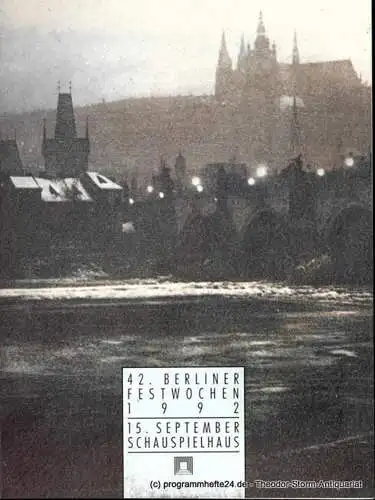 Berliner Festspiele GmbH, 42. Berliner Festwochen, Ulrich Eckhardt, Torsten Maß, Dirk Nabering, Bernd Krüger, Gabriele Burde: Programmheft 42. Berliner Festwochen 1992. 15. September Schauspielhaus (18). 