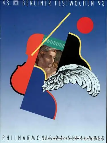 Berliner Festspiele GmbH, 43. Berliner Festwochen, Ulrich Eckhardt, Torsten Maß, Dirk Nabering, Guttaborg Kreissl, Bernd Krüger, Annette Rosenfeld, Gabriele Burde: Programmheft 43. Berliner Festwochen 1993. Philharmonie 24. September (18). 