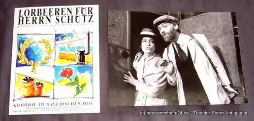 Komödie im Bayerischen Hof, Theaterbetriebe Margit Bönisch: Programmheft Lorbeeren für Herrn Schütz. Komödie von Jean Noel Fenwick. (18). 