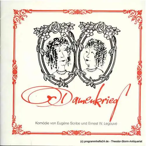 Das Ensemble, Peter Jacob, Ellen Schwiers: Programmheft Damenkrieg oder Ein Duell in Liebe. Komödie von Eugene Scribe und Ernest-Wilfried Legouve (18). 