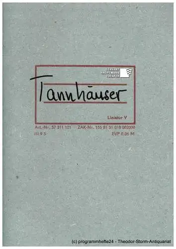 Gerhart-Hauptmann-Theater Görlitz-Zittau, Klaus Arauner, Ronny Scholz, Sebastian Ritschel, Anke Schulz: Programmheft Tannhäuser oder die Keilerei auf der Wartburg. Premiere 6. November 2013. Spielzeit 2013 / 2014 Heft 3 (18). 