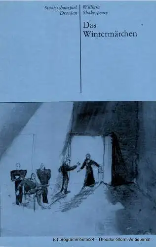 Staatsschauspiel Dresden, Gerhard Piens, Ekkehard Walter: Programmheft Das Wintermärchen von William Shakespeare. Premiere am 18. März 1982 (18). 
