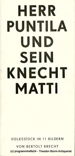 Stadttheater Freiberg, Rosemarie Dietrich, Renate Herklotz: Programmheft Herr Puntila und sein Knecht Matti. Spielzeit 1978 / 79 Programmheft Nr. 4 (18). 