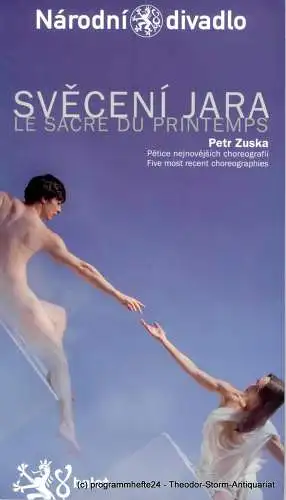 Narodni divadlo: Programmheft Sveceni Jara. Le Sacre du Printemps. Petr Zuska. Sezona 2010 / 2011 (18). 