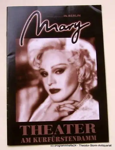 Theater am Kurfürstendamm, Direktion Wölffer, Jürgen Ross, Beatrix Ross: Programmheft Mary in Berlin. Spielzeit 1998 / 1999 (18). 