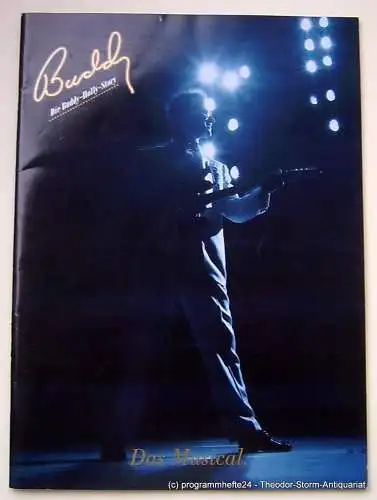 Buddy Kommanditgesellschaft, Neue Metropol Theater Produktion, Michael J. Merks, Fraue Sievers: Programmheft Buddy. Die Buddy-Holly-Story. Das Musical (18). 