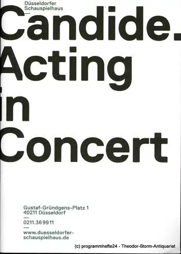 Düsseldorfer Schauspielhaus, Manfred Weber, Ludwig Haugk, Rebecca Mann: Programmheft CANDIDE. Acting in Concert. Premiere am 1. März 2013 im Kleinen Haus (18). 