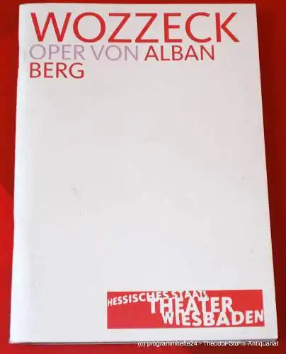 Hessisches Staatstheater Wiesbaden, Manfred Beilharz, Bodo Busse: Programmheft WOZZECK. Oper von Alban Berg. Premiere 27. April 2003. Spielzeit 2002 / 2003 (18). 