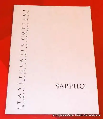 Stadttheater Cottbus, Manfred Wedlich: Programmheft SAPPHO. Trauerspiel von Franz Grillparzer. Spielzeit 1957 / 58 Heft 2 (18). 