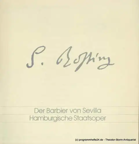 Hamburgische Staatsoper, Christoph von Dohnanyi, Peter Dannenberg: Programmheft Der Barbier von Sevilla. Komische Oper nach Beaumarchais von Cesare Sterbini (18). 