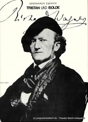 Opernhaus Zürich, Claus Helmut Drese: Programmheft Tristan und Isolde von Richard Wagner. Programmheft Nr. 31 / 4. April 1981 (18). 