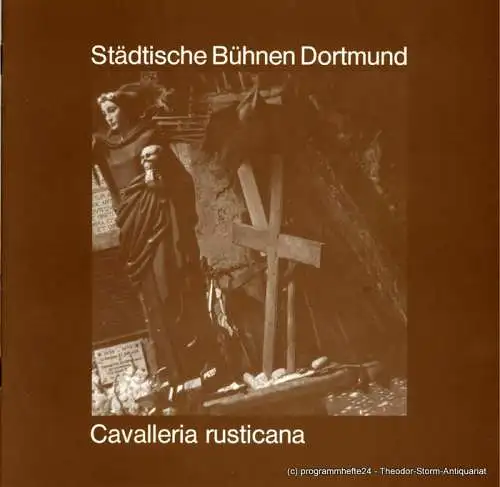 Städtische Bühnen Dortmund, Paul Hager, Karlheinz Engels, Sybille Hubach: Programmheft Cavalleria rusticana. Der Bajazzo. Premiere 2. November 1980, Großes Haus. Spielzeit 1980 / 81 (18). 