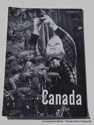 Canadian Broadcasting Corporation: Programmheft This is Canada. La Voix du Canada DECEMBER 1949 (18). 