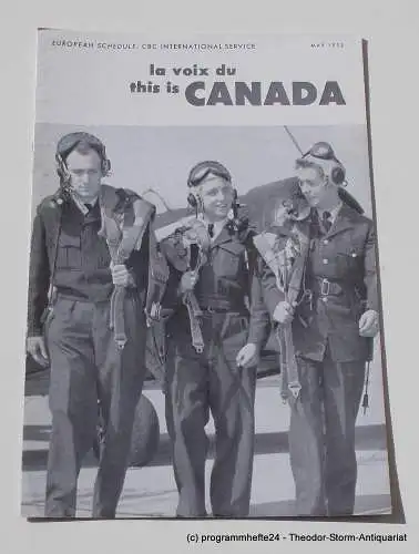Canadian Broadcasting Corporation: Programmheft This is Canada. La Voix du Canada MAY 1952 (18). 