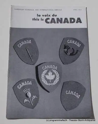 Canadian Broadcasting Corporation: Programmheft This is Canada. La Voix du Canada APRIL 1952 (18). 