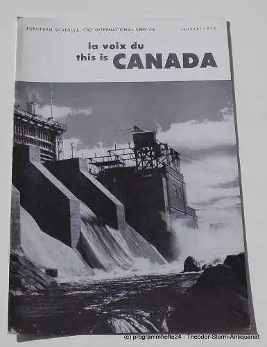 Canadian Broadcasting Corporation: Programmheft This is Canada. La Voix du Canada JANUARY 1952 (18). 