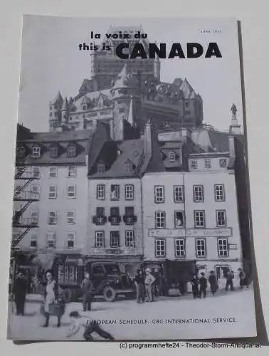 Canadian Broadcasting Corporation: Programmheft This is Canada. La Voix du Canada JUNE 1951 (18). 