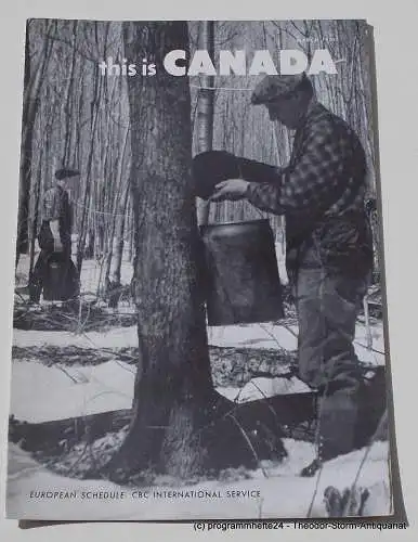 Canadian Broadcasting Corporation: Programmheft This is Canada. La Voix du Canada MARCH 1951 (18). 