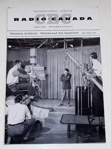 Canadian Broadcasting Corporation: Programmheft CBC Radio Canada International Service. Program Schedule April 1956 (18). 