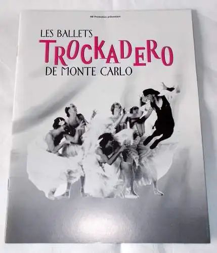 BB Promotion The Art of Entertainment, Michael Brenner, Petra Pfeuffer: Programmheft Les Ballets Trockadero de Monte Carlo. Thalia Theater 1999 (18). 