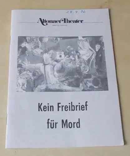 Altonaer Theater, Dagmar Hinners: Programmheft Kein Freibrief für Mord. Kriminalstück in 2 Bildern von Elaine Morgan. Programmheft 8 Spielzeit 1985 / 86 (18). 