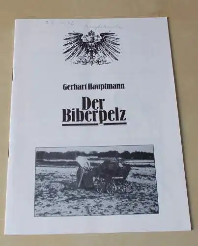 Altonaer Theater, Wilhelm Allgayer, Joachim Bäßmann: Programmheft Der Biberpelz. Eine Diebskomödie von Gerhart Hauptmann. Spielzeit 1981 / 1982 (18). 