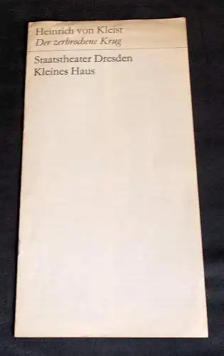 Staatstheater Dresden, Hans Dieter Mäde, Johannes Steurich: Programmheft Der zerbrochene Krug. Lustspiel von Heinrich von Kleist. Premiere am 19. Februar 1969. Spielzeit 1969 / 70 (18). 