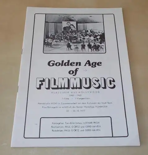 Lothar Prox, Paul Görtz, Gerd Haven: Programmheft Golden Age of Filmmusic. Klassiker aus Hollywood 1940 - 1960. 7 Filme - 7 Komponisten. signiert (18). 