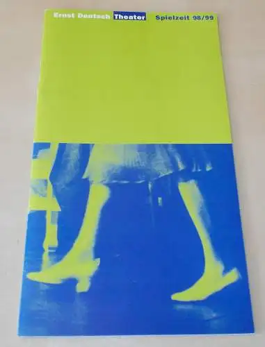 Ernst Deutsch Theater, Isabella Vertes-Schütter, Wolfgang Borchert, Jürgen Apel: Programmheft Ernst Deutsch Theater Spielzeit 98 / 99 (18). 