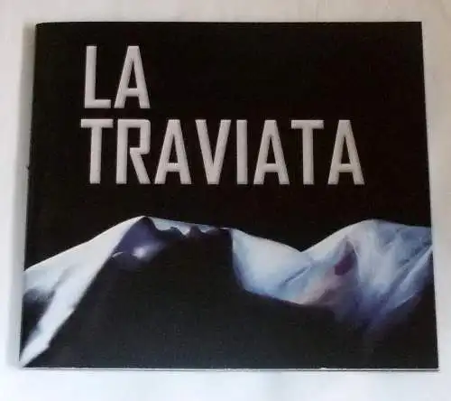 Gerhart Hauptmann Theater, Görlitz-Zittau, Ronny Scholz, Sebastian Ritschel: Programmheft LA TRAVIATA. Premiere 14. Mai 2011. Spielzeit 2010 / 2011 Heft 9 (18). 