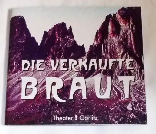 Musiktheater Oberlausitz / Niederschlesien,  Sebastian Ritschel: Programmheft Die verkaufte Braut. Premiere 17. März 2007. Spielzeit 2006 / 2007 (18). 