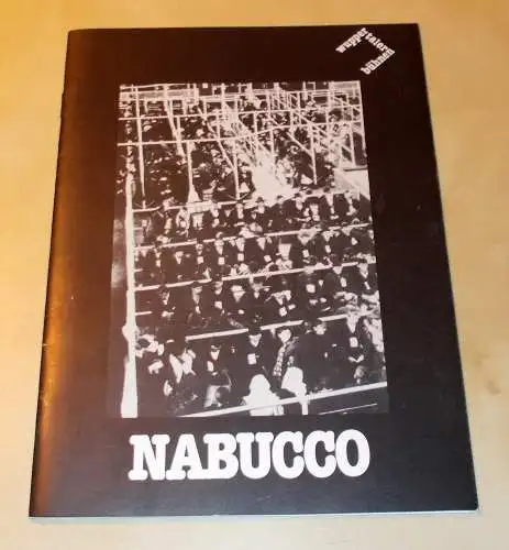 Wuppertaler Bühnen, Jürgen Fabritius, Franz-Peter Kothes: Programmheft NABUCCO. Premieren am 24. und 27. Februar 1985 (18). 