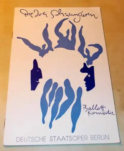 Deutsche Staatsoper Berlin, Ines Nicolai-Helmstädter, Wolfgang Jerzak, Rolf Kanzler: Programmheft Die drei Schwangeren Ballettkomödie Premiere 16. Dezember 1978 (18). 