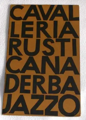 Deutsche Staatsoper Berlin, Günter Rimkus, Wilfried Werz: Programmheft Cavalleria Rusticana - Der Bajazzo 7. März 1971 (18). 