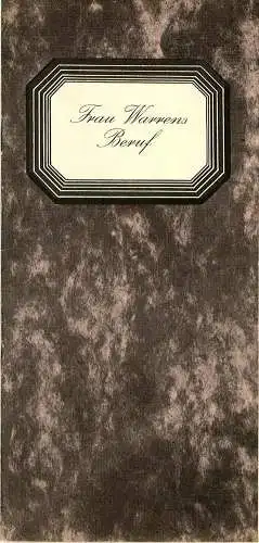 Berliner Ensemble, Staatstheater der DDR, Manfred Wekwerth, Friedrich Dieckmann, Karl-Heinz Drescher: Programmheft Frau Warrens Beruf von Bernard Shaw 1973 (18). 