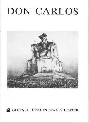 Oldenburgisches Staatstheater, Hans Häckermann, Oda Mahnke: Programmheft DON CARLOS. Oper nach Schillers Drama. Premiere 17. Juni 1991 im Großen Haus. Spielzeit 1990 / 91 (18). 
